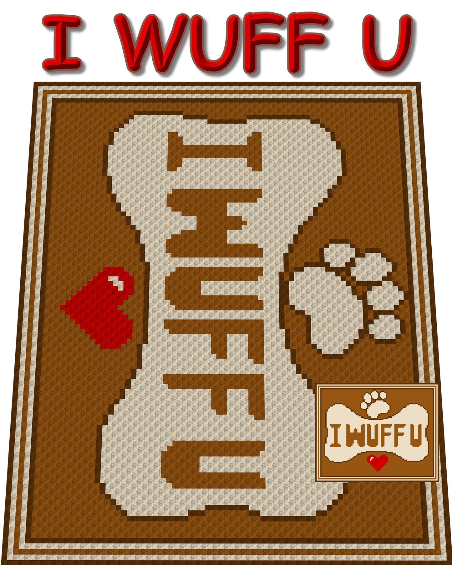 I WUFF U, Häkelmuster, Grafik für C2C, Häkeldecke Ecke zu Ecke,  mit geschriebener & Farb-Block Anleitung